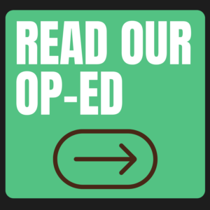 READ OUR OP-ED (5 x 5 in)